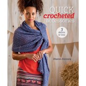 Quick Crocheted Accessories, της Sharon Zientara