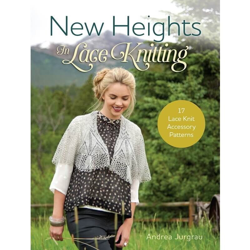 New Heights In Lace Knitting, της Andrea Jurgrau