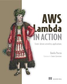 AWS Lambda in Action: Event-driven serverless applications, 2nd Hand