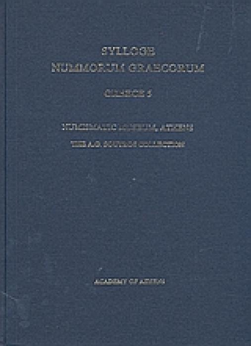 SYLLOGE NUMMORUM GRAECORUM: GREECE 5 NUMISMATIC MUSEUM, ATHENS: THE A.G. SOUTZOS COLLECTION