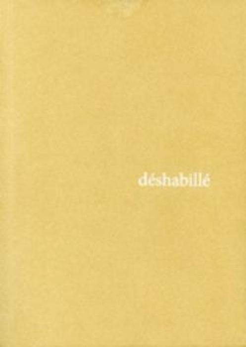 DÉSHABILLÉ