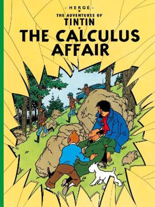 THE ADVENTURES OF TINTIN — THE CALCULUS AFFAIR