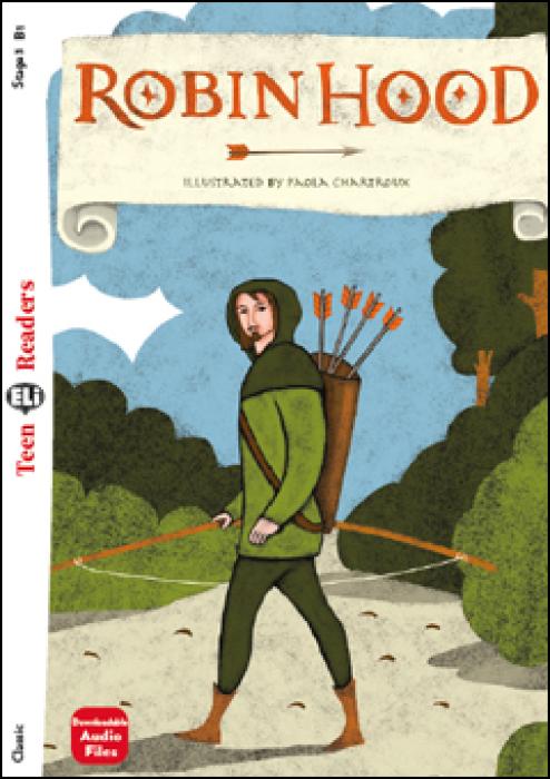 TEEN ELI READERS 3: ROBIN HOOD (+ DOWNLOADABLE MULTIMEDIA)