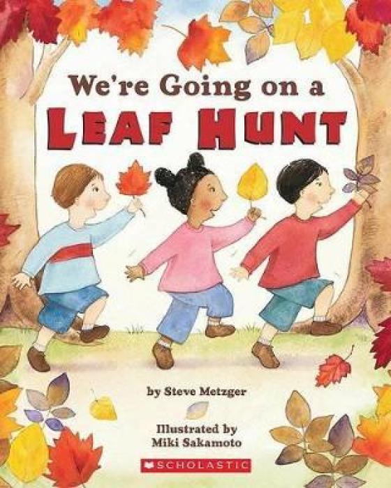 WERE GOING ON A LEAF HUNT