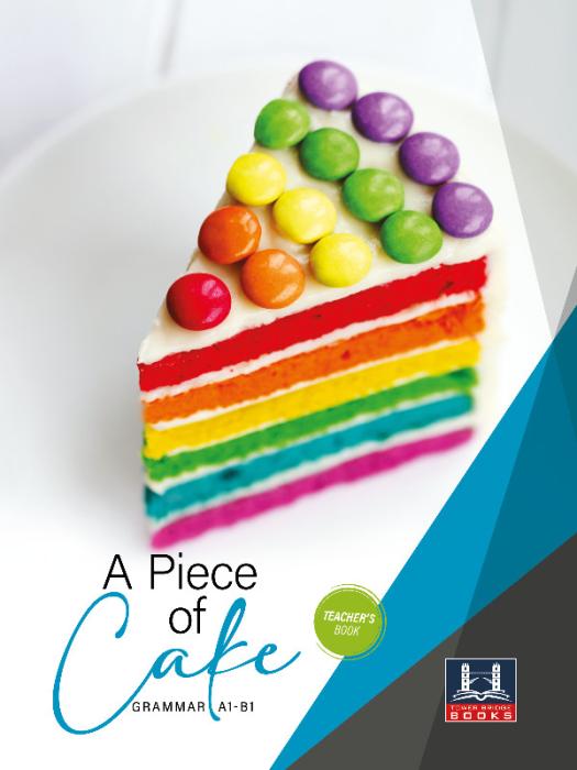 A PIECE OF CAKE GRAMMAR SB B2-C2
