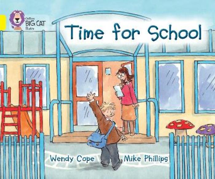 COLLINS BIG CAT : TIME FOR SCHOOL BAND 03/YELLOW PB