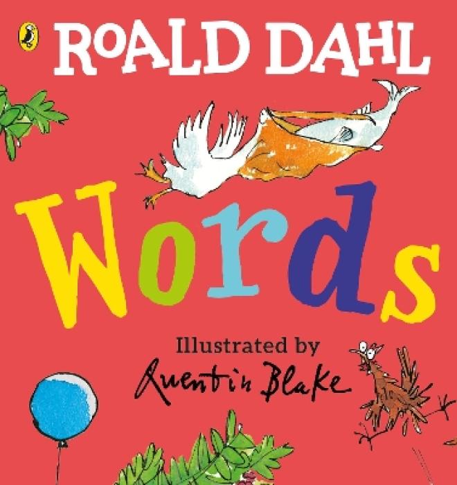 ROALD DAHLS : ROALD DAHL: WORDS