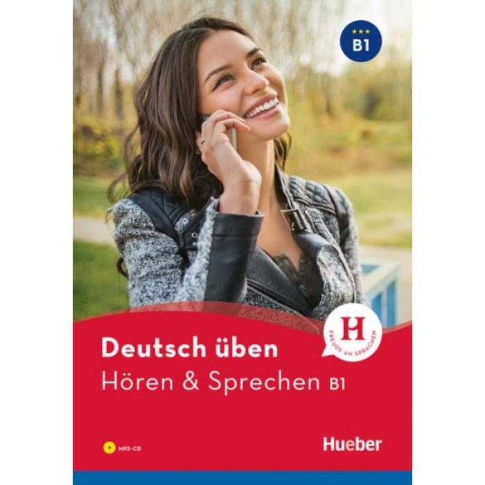 DEUTSCH ÜBEN: HOREN   SPRECHEN B1(+MP3) NEU