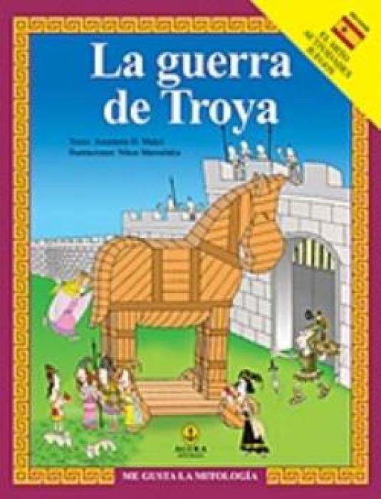 ME GUSTA LA MITOLOGIA LA GUERRA DE TROYA - ΤΡΩΙΚΟΣ ΠΟΛΕΜΟΣ EL MITO ACTIVIDADES JUEGOS