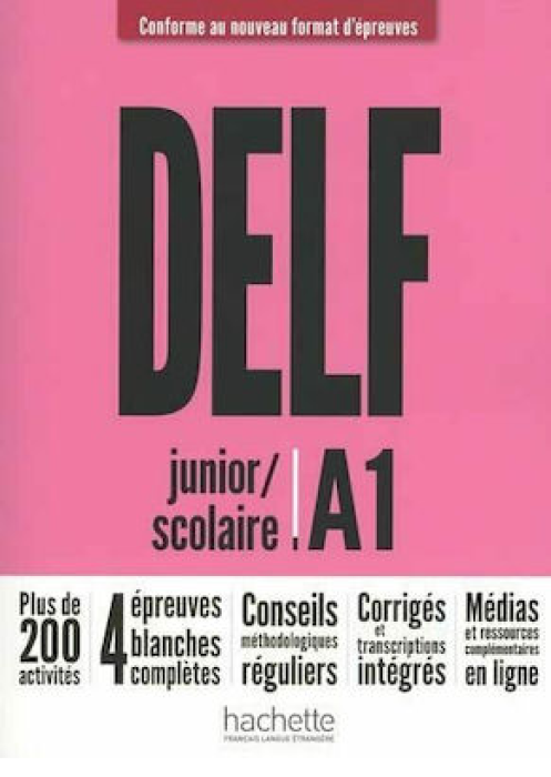 DELF SCOLAIRE   JUNIOR A1 METHODE NOUVEAU FORMAT