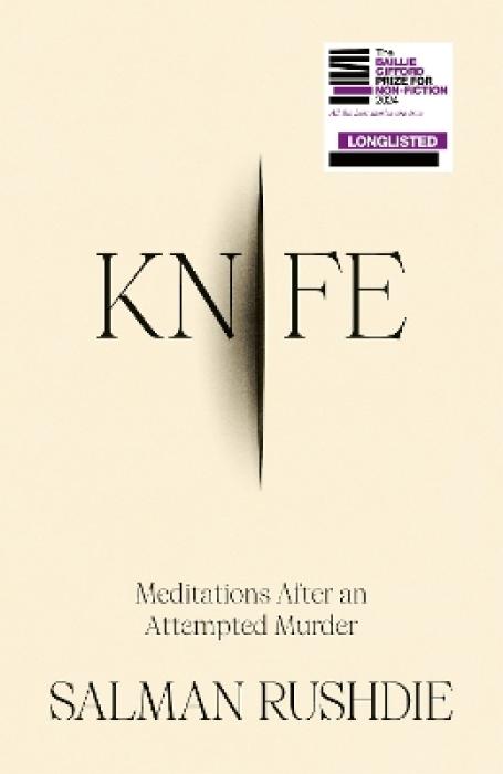 KNIFE : MEDITATIONS AFTER AN ATTEMPTED MURDER
