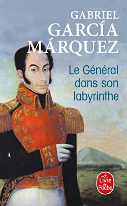 LE GENERAL DANS SON LABYRINTHE