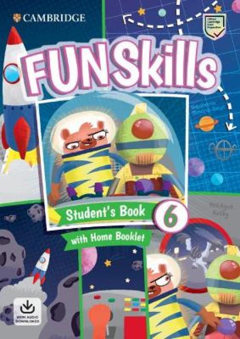 FUN SKILLS 6 SB (+ HOME BOOKLET   AUDIO DOWNLOADS)