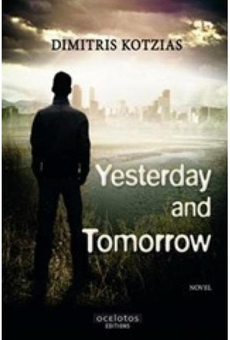 YESTERDAY AND TOMORROW