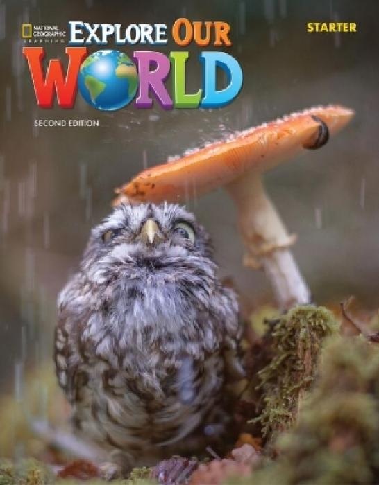 EXPLORE OUR WORLD STARTER SB ( + SPARK) 2ND ED