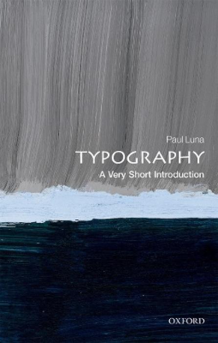 TYPOGRAPHY : A VERY SHORT INTRODUCTION PB