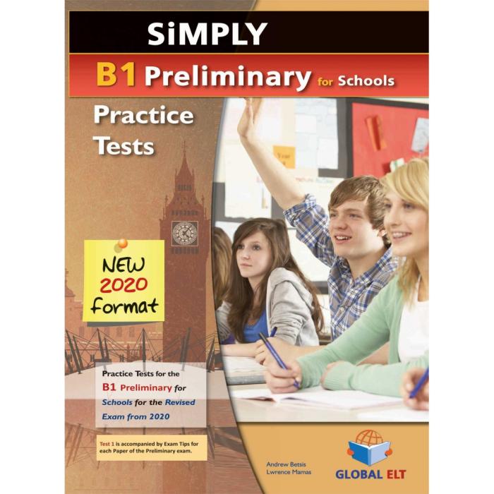 SIMPLY B1 PRELIMINARY FOR SCHOOLS 8 PRACTICE TESTS TCHRS NEW 2020 FORMAT