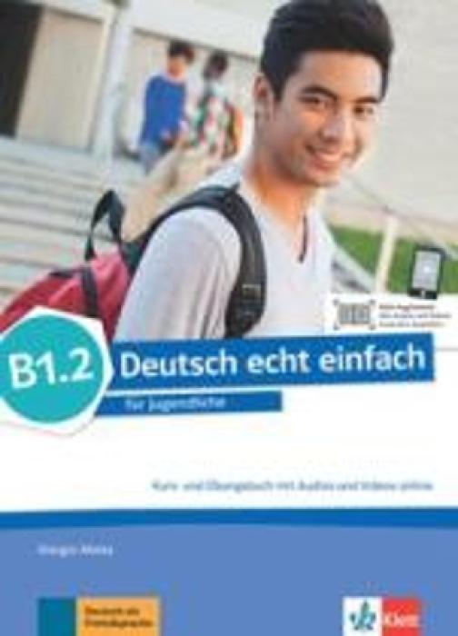 DEUTSCH ECHT EINFACH B1.2 KURS - UND ÜBUNGSBUCH