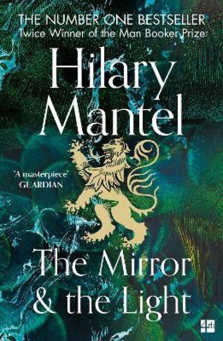 THE WOLF HALL TRILOGY (3) — THE MIRROR AND THE LIGHT