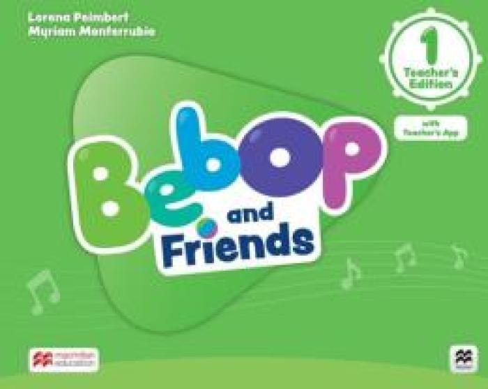 BEBOP AND FRIENDS 1 TCHRS (+ TCHRS APP)