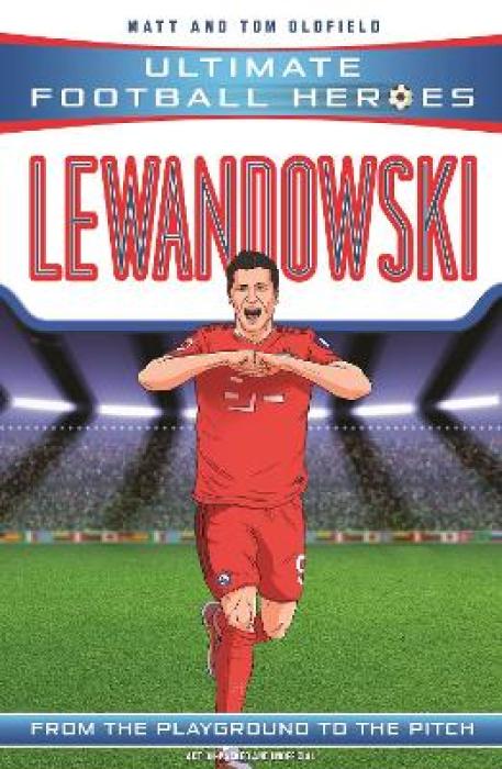 ULTIMATE FOOTBALL HEROES: LEWANDOWSKI