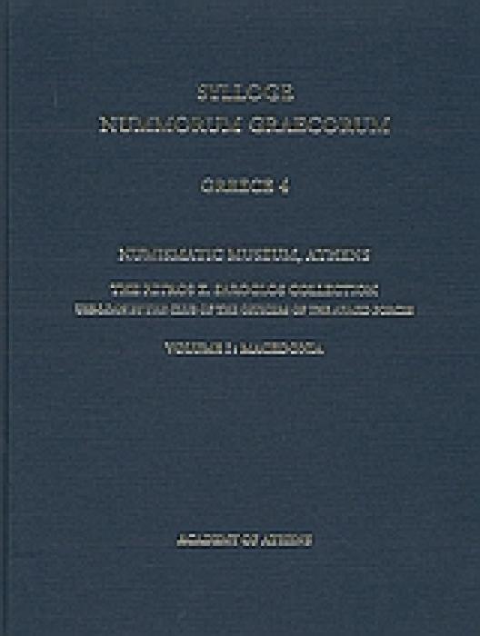 NUMISMATIC MUSEUM, ATHENS THE PETROS Z. SAROGLOS COLLECTION: MACEDONIA