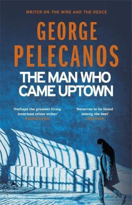 THE MAN WHO CAME UPTOWN PB