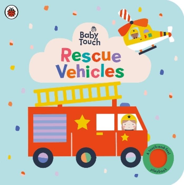 BABY TOUCH: RESCUE VEHICLES BOARD BOOK
