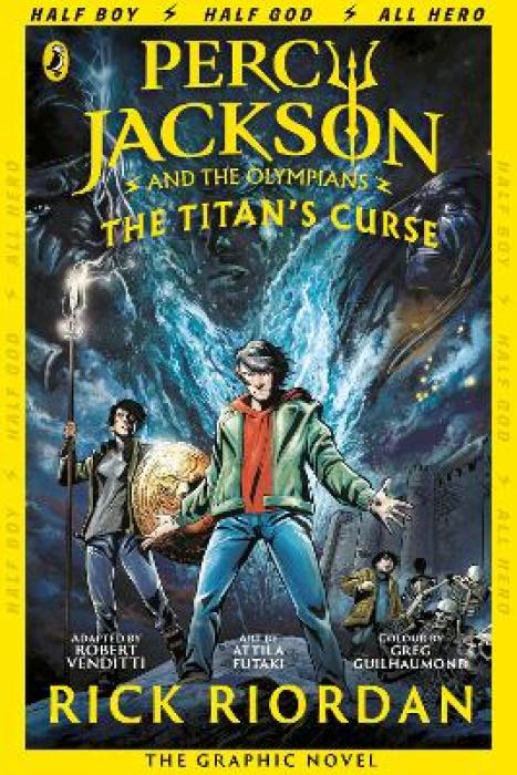 PERCY JACKSON AND THE OLYMPIANS 3: THE TITANS CURSE: THE GRAPHIC NOVEL
