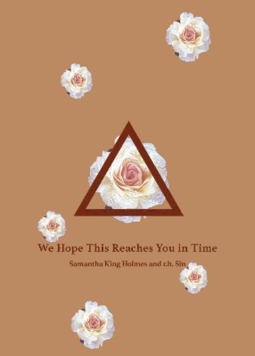 WE HOPE THIS REACHES YOU IN TIME