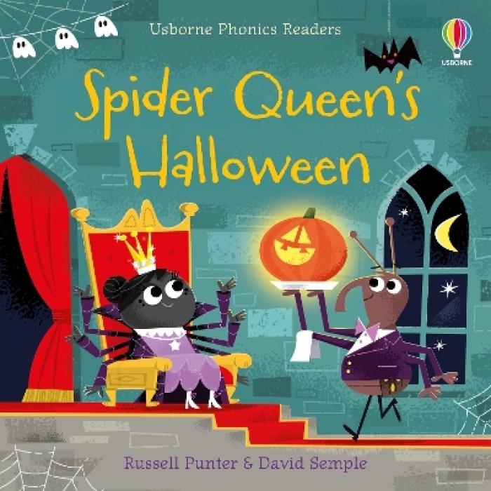 USBORNE PHONIC READERS : SPIDER QUEENS HALLOWEEN PB
