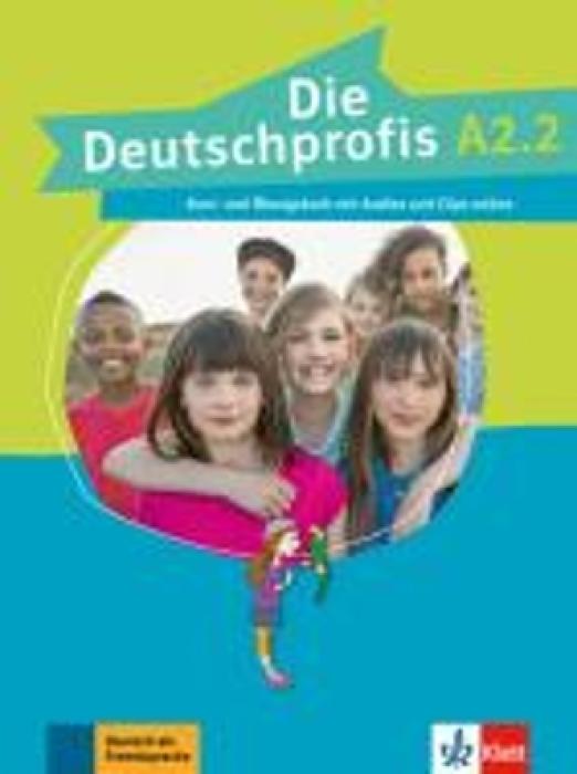 DIE DEUTSCHPROFIS A2.2 KURS - UND ÜBUNGSBUCH