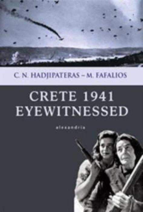 CRETE 1941 EYEWITNESSED