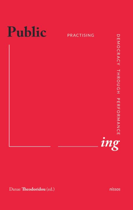 PUBLIC_ING PRACTISING DEMOCRACY THROUGH PERFORMANCE