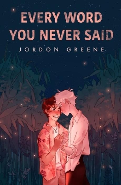 EVERY WORD YOU NEVER SAID