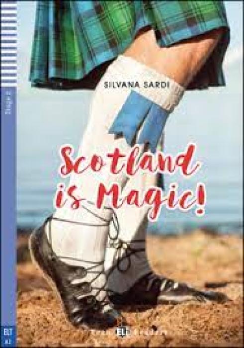 TEEN ELI READERS 2: SCOTLAND IS MAGIC ! (+ DOWNLOADABLE MULTIMEDIA)