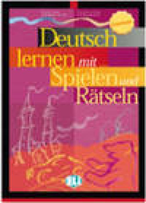 DEUTSCH LERNEN MIT…DIGITALE SPIELEN UND RÄTSELN + DIGITAL BOOK - VOLUME 1