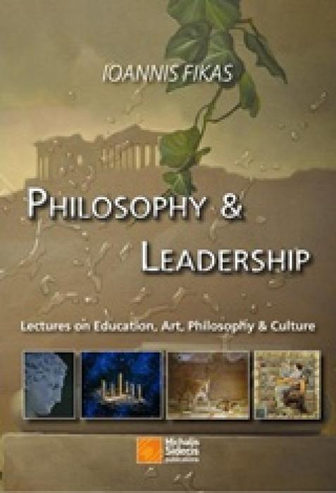PHILOSOPHY   LEADERSHIP LECTURES ON EDUCATION, ART, PHILOSOPHY   CULTURE