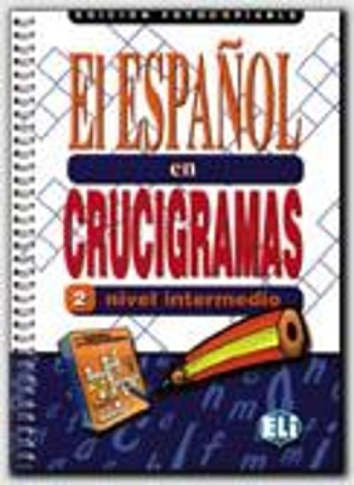 EL ESPANOL EN CRUCIGRAMAS 2 - EDICION FOTOCOPIABLE