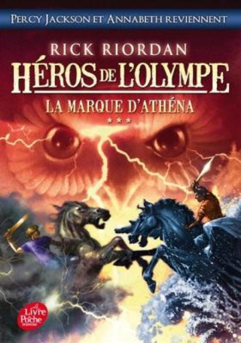 HEROS DE LOLYMPE - LA MARQUE DATHENA - TOME 3 POCHE