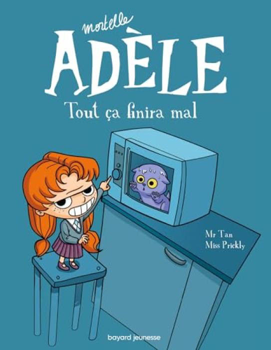 BD MORTELLE ADÈLE, TOME 01: TOUT ÇA FINIRA MAL