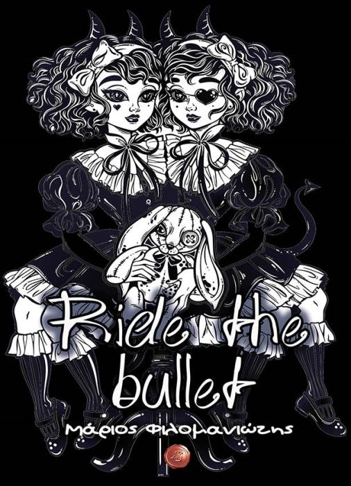 RIDE THE BULLET