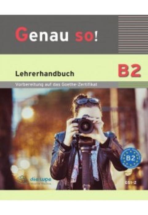 GENAU SO! B2 LEHRERHANDBUCH