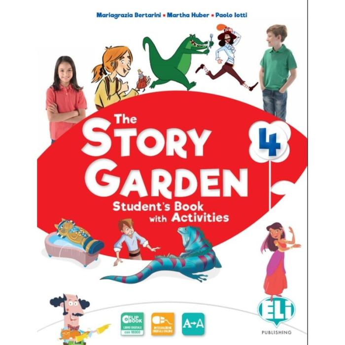 THE STORY GARDEN - STUDENTS   ACTIVITY BOOK 4
