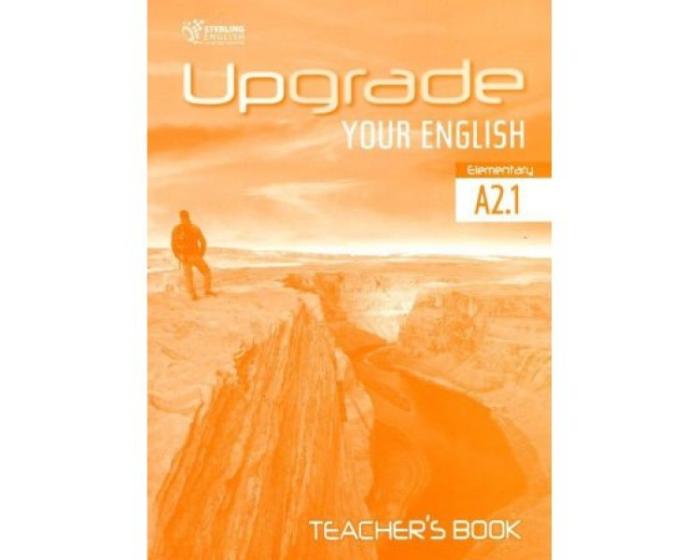 UPGRADE YOUR ENGLISH A2.1 TCHRS
