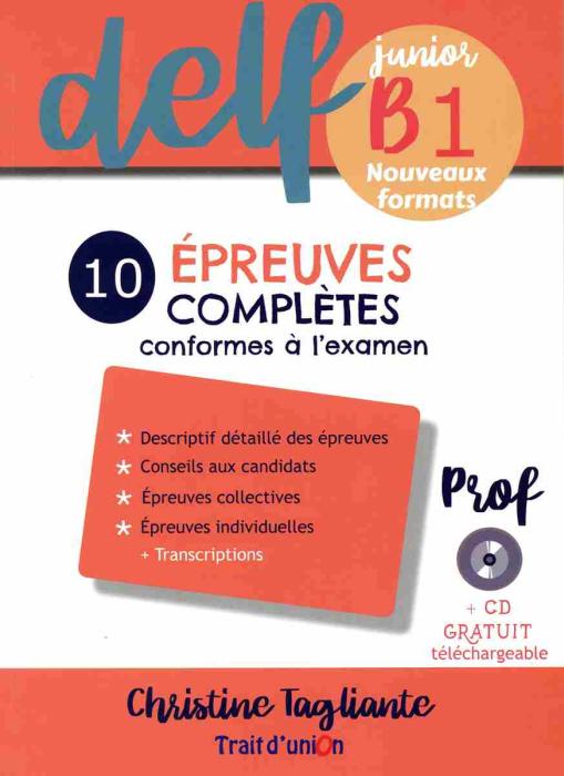 DELF JUNIOR B1 10 EPREUVES COMPLETES PROFESSEUR