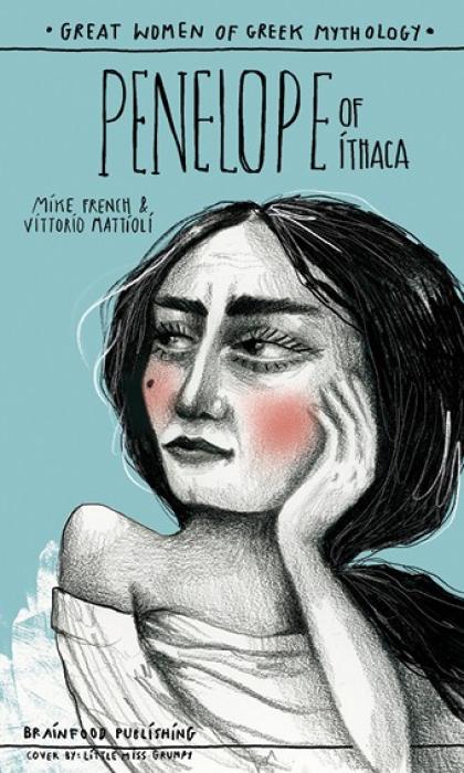 GREAT WOMEN OF GREEK MYTHOLOGY: PENELOPE OF ITHACA