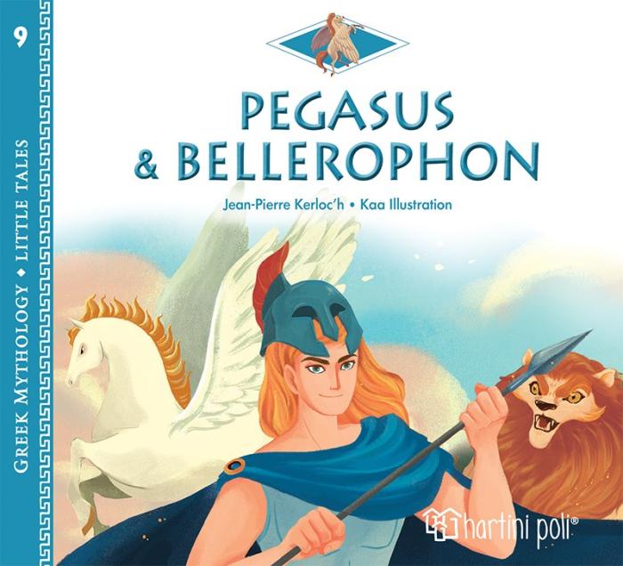 GREEK MYTHOLOGY - LITTLE TALES 9: PEGASUS AND BELLEROPHON