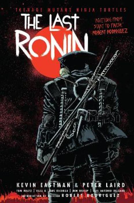TEENAGE MUTANT NINJA TURTLES :THE LAST RONIN