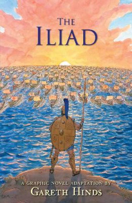 THE ILIAD: A GRAPHIC NOVEL PB